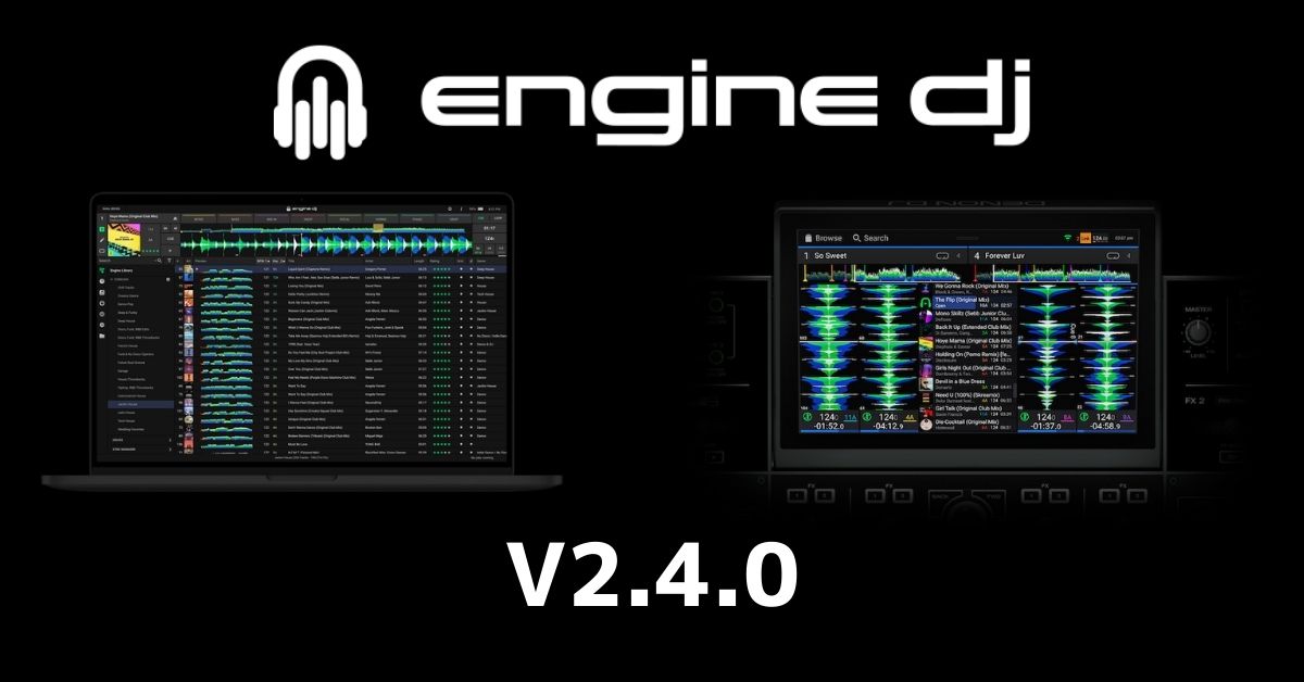 Engine DJの最新バージョンv2.4.0がリリース。macOS 13 Venturaに完全対応