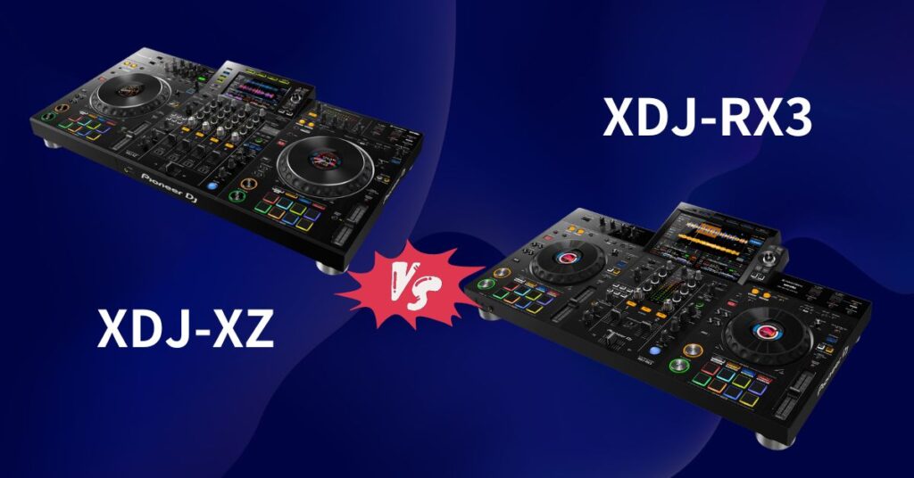 XDJ-XZ VS XDJ-RX3