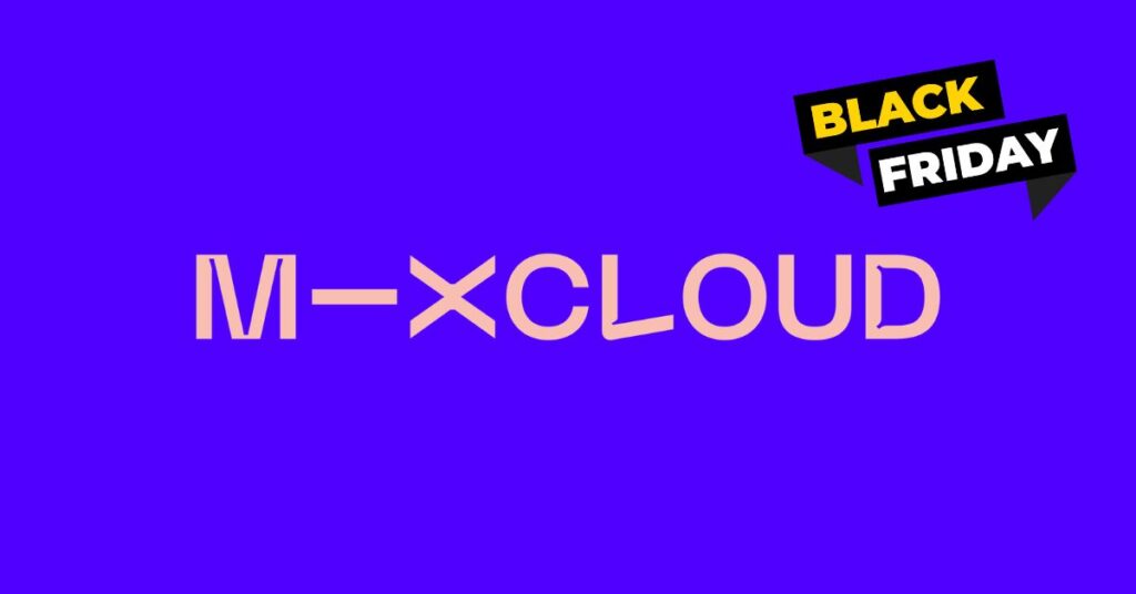 Mixcloud Pro有料年間プランがブラックフライデーセールで25%OFF。12月2日08:59まで