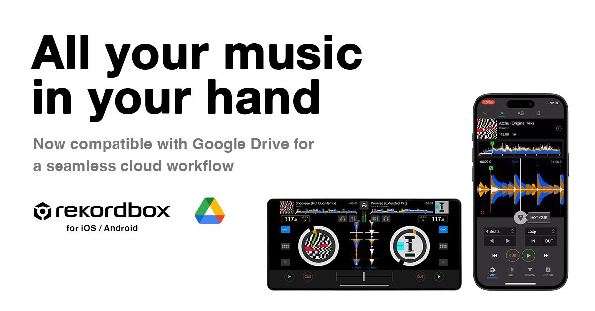 rekordboxモバイルアプリのCloud Library SyncがGoogleドライブに対応